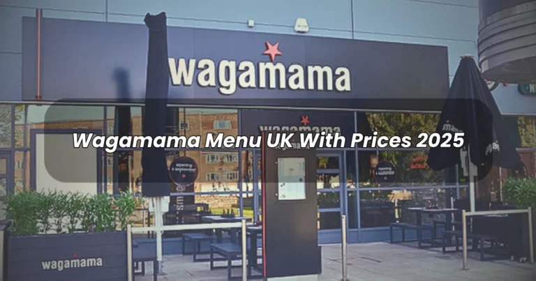Wagamama Menu UK With Prices 2025